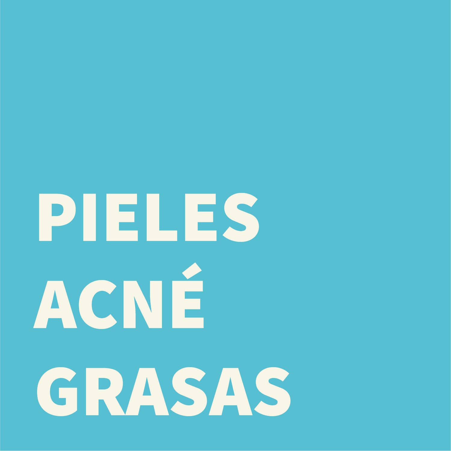 Grasa / Acné